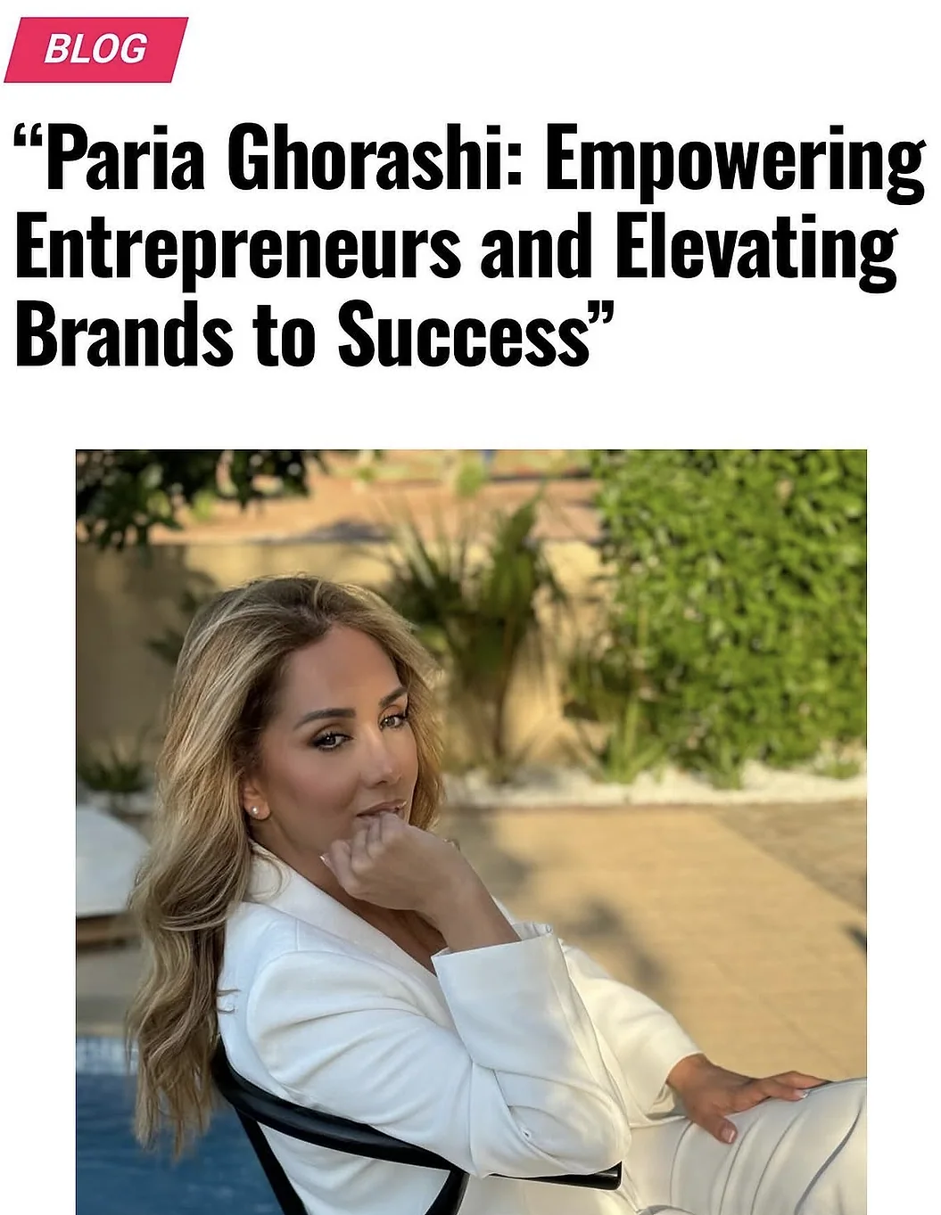 A blog feature: Paria Ghorashi, empowering entrepreneurs and elevating brands to success